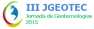 III JGEOTEC – Jornada de Geotecnologias 2015