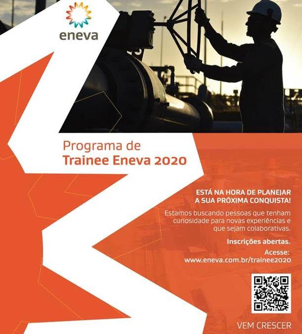 Inscreva-se no Programa de Trainee Eneva 2020!!